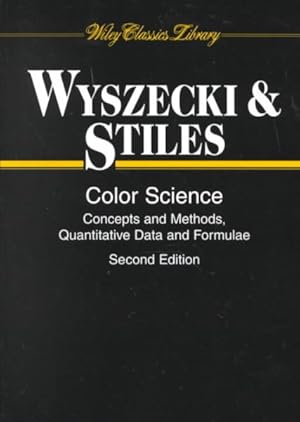 Imagen del vendedor de Color Science : Concepts and Methods, Quantitative Data and Formulae a la venta por GreatBookPrices