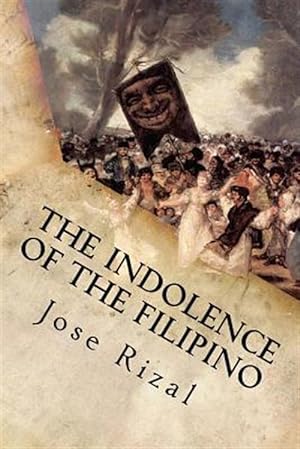 Imagen del vendedor de Indolence of the Filipino a la venta por GreatBookPrices