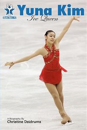 Seller image for Yuna Kim: Ice Queen for sale by GreatBookPrices