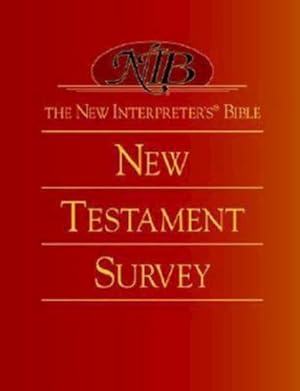 Seller image for New Interpreters Bible New Testament Survey for sale by GreatBookPrices