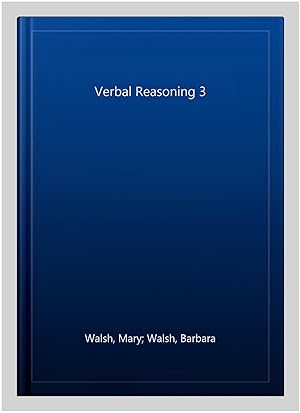 Imagen del vendedor de Verbal Reasoning 3 a la venta por GreatBookPrices