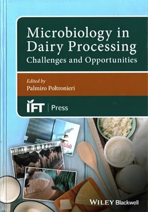 Seller image for Microbiology in Dairy Processing : Challenges and Opportunities for sale by GreatBookPrices