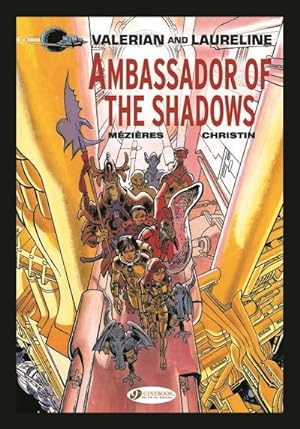 Seller image for Valerian & Laureline : Ambassador of the Shadows for sale by GreatBookPrices