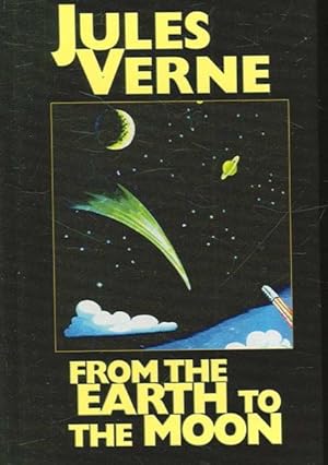 Bild des Verkufers fr From the Earth to the Moon zum Verkauf von GreatBookPrices