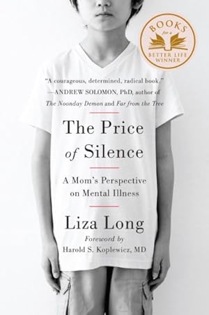 Seller image for Price of Silence : A Mom's Perspective on Mental Illness for sale by GreatBookPrices