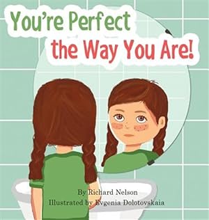 Imagen del vendedor de You're Perfect the Way You Are! a la venta por GreatBookPrices