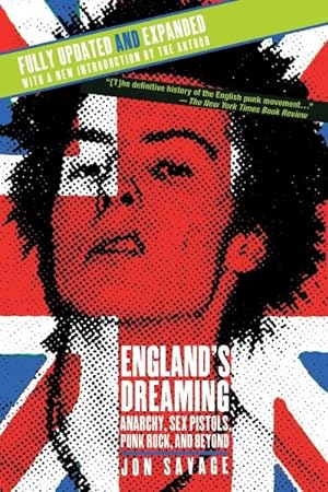 Seller image for England's Dreaming : Anarchy, Sex Pistols, Punk Rock, and Beyond for sale by GreatBookPrices
