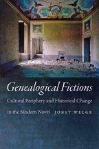 Immagine del venditore per Genealogical Fictions : Cultural Periphery and Historical Change in the Modern Novel venduto da GreatBookPrices