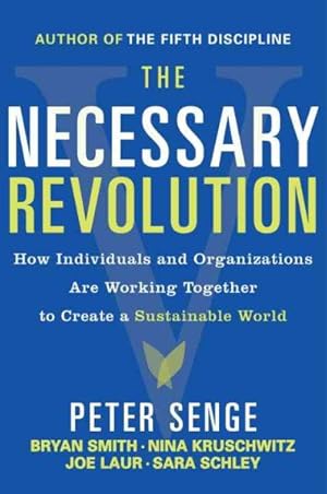 Imagen del vendedor de Necessary Revolution : Working Together to Create a Sustainable World a la venta por GreatBookPrices