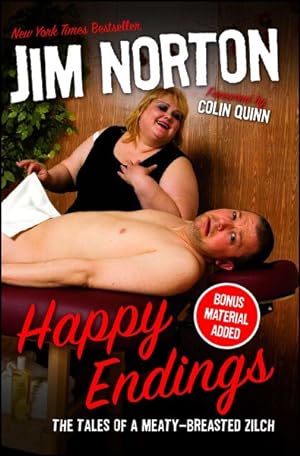 Imagen del vendedor de Happy Endings : The Tales of a Meaty-Breasted Zilch a la venta por GreatBookPrices