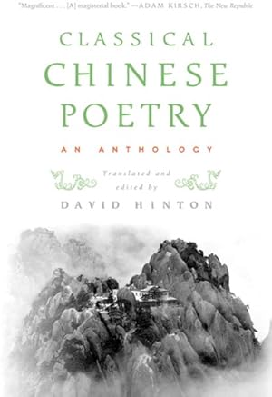 Seller image for Classical Chinese Poetry : An Anthology for sale by GreatBookPrices