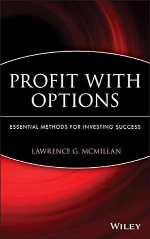 Seller image for Profit With Options : Essential Methods for Investing Success for sale by GreatBookPrices