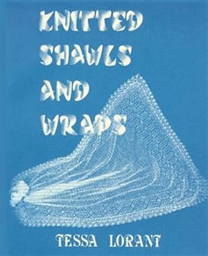 Imagen del vendedor de Knitted Shawls & Wraps a la venta por GreatBookPrices