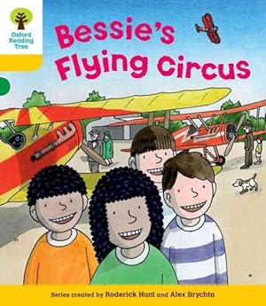 Immagine del venditore per Oxford Reading Tree: Level 5: Decode and Develop Bessie's Flying Circus venduto da GreatBookPrices