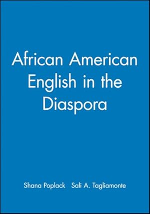 Image du vendeur pour African American English in the Diaspora mis en vente par GreatBookPrices