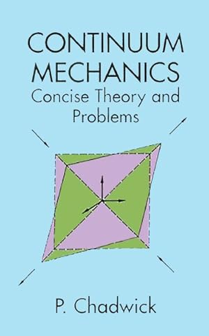 Seller image for Continuum Mechanics : Concise Theory and Problems for sale by GreatBookPrices