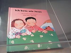 Imagen del vendedor de Ich bete wie Jesus a la venta por Eichhorn GmbH