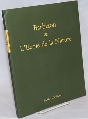 Imagen del vendedor de Barbizon et l'Ecole de la Nature a la venta por Bolerium Books Inc.