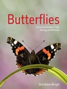 Immagine del venditore per Butterflies : A Complete Guide to Their Biology and Behavior venduto da GreatBookPrices