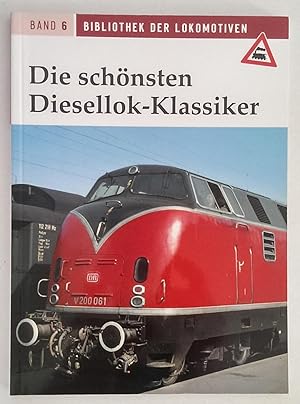 Bild des Verkufers fr Die schnsten Diesellok-Klassiker. zum Verkauf von Antiquariat Buecher-Boerse.com - Ulrich Maier