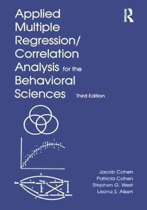 Seller image for Applied Multiple Regression/Correlation Analysis for the Behavioral Sciences for sale by GreatBookPrices