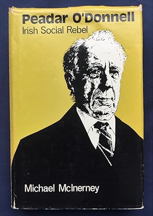 Peadar O'Donnell - Irish Social Rebel