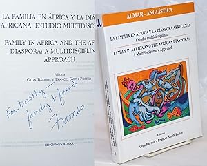 Immagine del venditore per La Familia en Africa y la Diaspora Africana: Estudio Multidisciplinar / Family in Africa and the African Diaspora: A Multidisciplinary Approach venduto da Bolerium Books Inc.