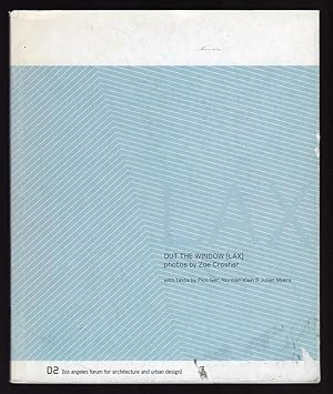 LAX: OUT THE WINDOW (LAX) (LOS ANGELES FORUM FOR ARCHITECTURE AND URBAN DESIGN, 02)