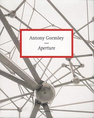 Image du vendeur pour ANTONY GORMLEY: APERTURE mis en vente par Champ & Mabel Collectibles