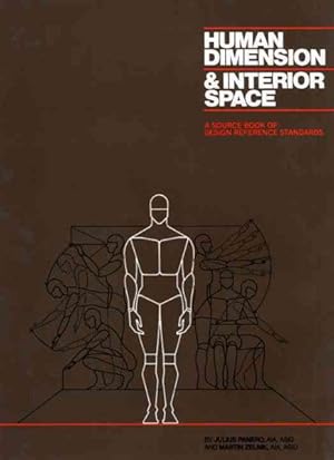 Immagine del venditore per Human Dimension and Interior Space : A Source Book of Design Reference Standards venduto da GreatBookPrices