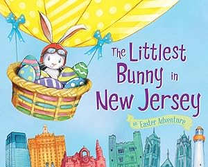 Seller image for Littlest Bunny in New Jersey : An Easter Adventure for sale by GreatBookPrices
