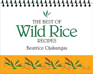 Imagen del vendedor de Best of Wild Rice Recipes a la venta por GreatBookPrices