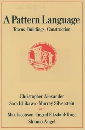 Imagen del vendedor de Pattern Language : Towns, Buildings, Construction a la venta por GreatBookPrices