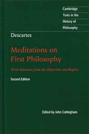 Seller image for Meditations on First Philosophy : With Selections from the Objections and Replies for sale by GreatBookPrices