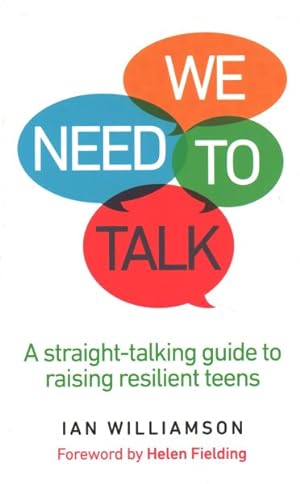 Bild des Verkufers fr We Need to Talk : A Straight-Talking Guide to Raising Resilient Teens zum Verkauf von GreatBookPrices