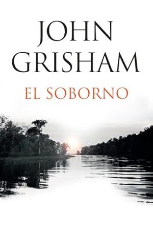 Imagen del vendedor de El soborno / The Whistler -Language: spanish a la venta por GreatBookPrices