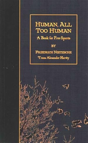 Immagine del venditore per Human All Too Human : A Book for Free Spirits venduto da GreatBookPrices