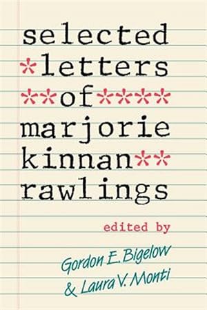 Seller image for Selected Letters of Marjorie Kinnan Rawlings for sale by GreatBookPrices