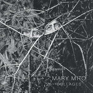 Seller image for Mary Mito : Collages for sale by GreatBookPrices