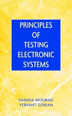 Seller image for Principles of Testing Electronic Systems for sale by GreatBookPrices