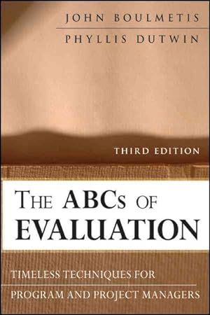 Imagen del vendedor de ABCs of Evaluation : Timeless Techniques for Program and Project Managers a la venta por GreatBookPrices
