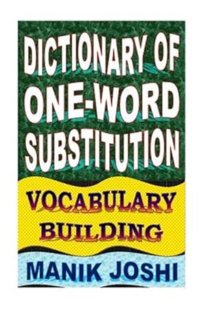 Imagen del vendedor de Dictionary of One-word Substitution : Vocabulary Building a la venta por GreatBookPrices