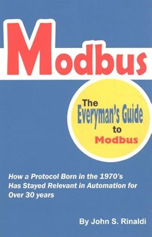 Seller image for Modbus : The Everyman's Guide to Modbus for sale by GreatBookPrices