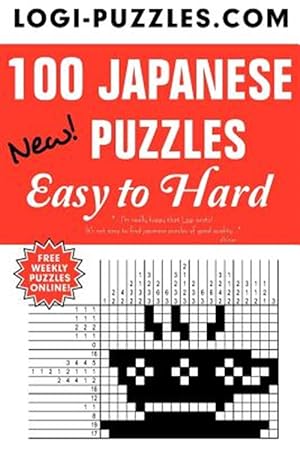 Seller image for 100 Japanese Puzzles : Easy to Hard for sale by GreatBookPrices