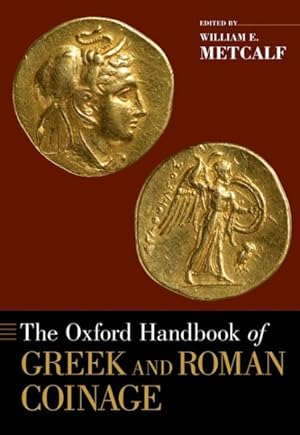 Immagine del venditore per Oxford Handbook of Greek and Roman Coinage venduto da GreatBookPrices