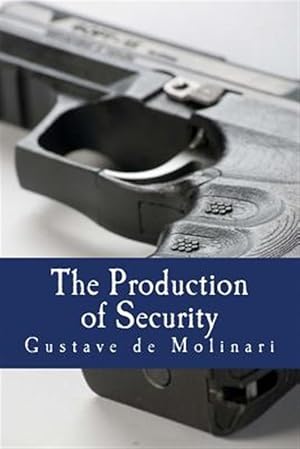 Imagen del vendedor de Production of Security a la venta por GreatBookPrices