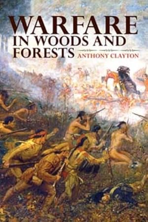 Immagine del venditore per Warfare in Woods and Forests venduto da GreatBookPrices