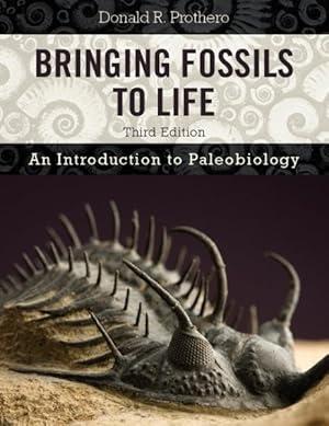 Immagine del venditore per Bringing Fossils to Life : An Introduction to Paleobiology venduto da GreatBookPrices