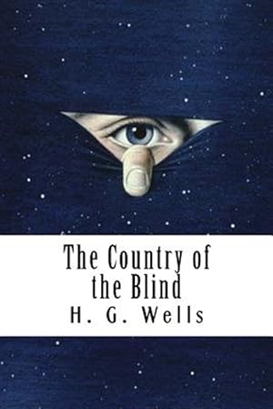 Bild des Verkufers fr The Country of the Blind zum Verkauf von GreatBookPrices