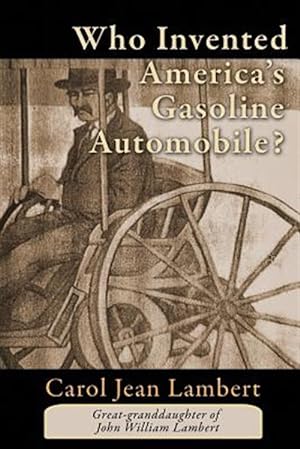 Seller image for Who Invented America?s Gasoline Automobile? for sale by GreatBookPrices
